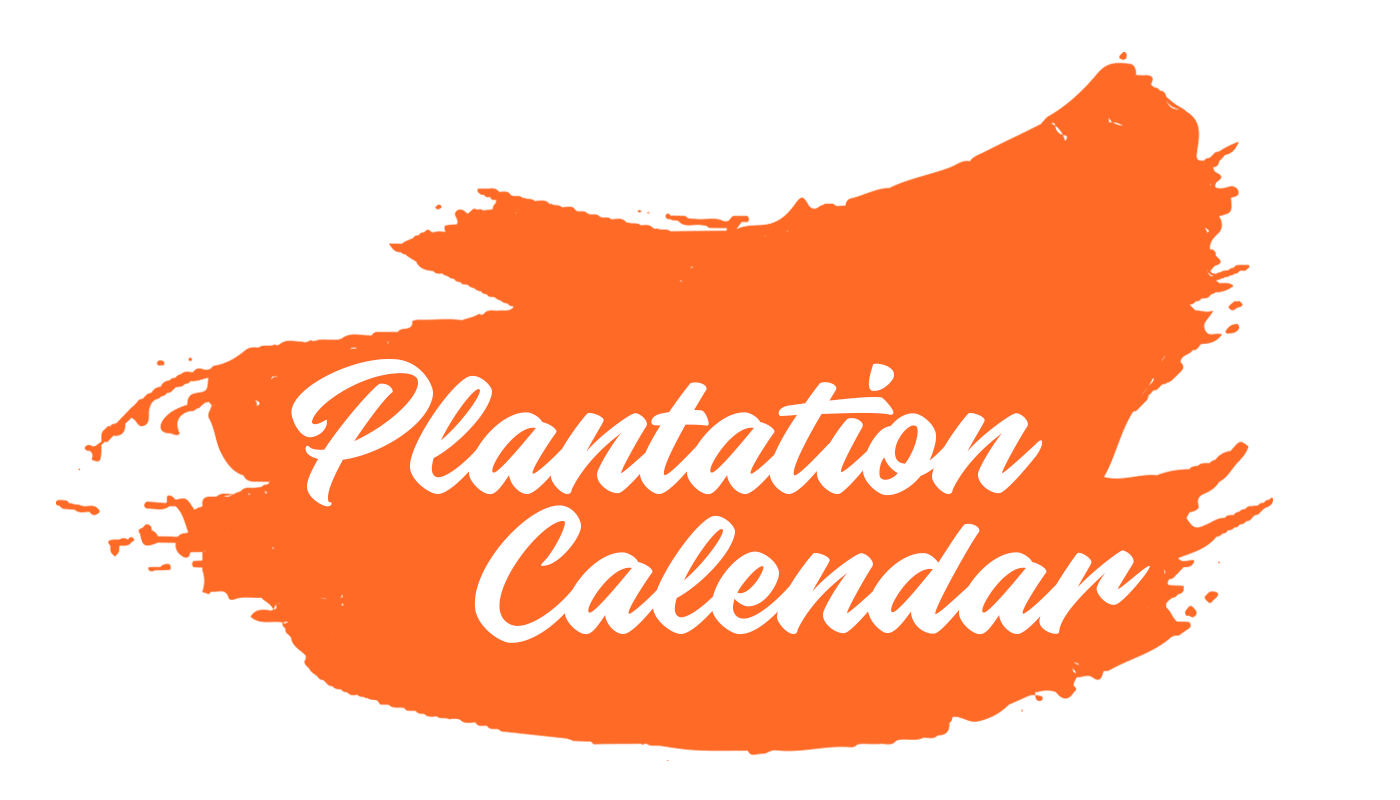 Plantation Calendar